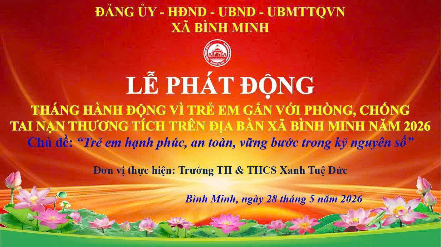 🌺 HƯỞNG ỨNG THÁNG HÀNH ĐỘNG VÌ TRẺ EM NĂM 2026 🌺