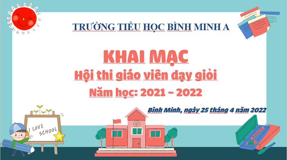 HỘI THI GIÁO VIÊN DẠY GIỎI CẤP HUYỆN NĂM HỌC 2021-2022